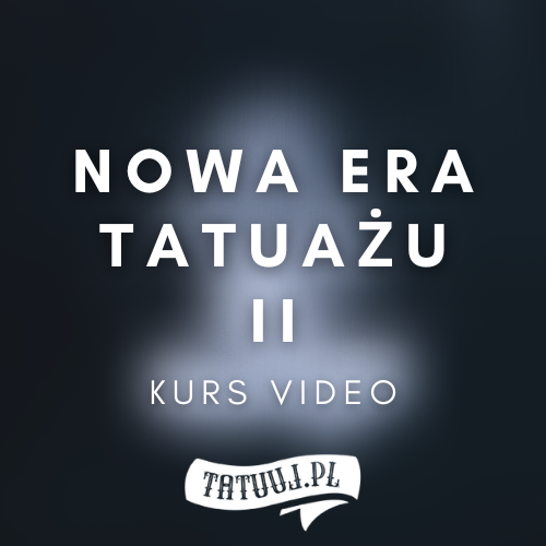 Nowa Era Tatuażu II